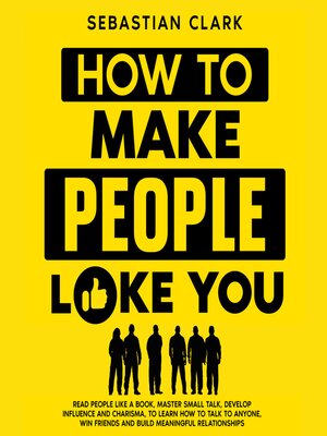 cover image of How to Make People Like You